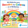 Kit Didáctico para Descubrir los Colores en el Entorno – Preescolar 1°