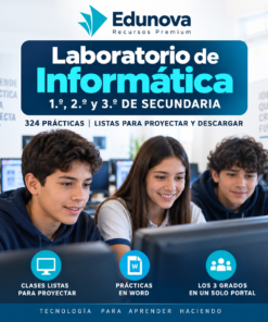 EduNEM Laboratorio de Informática 1.º, 2.º y 3.º de Secundaria | 324 Prácticas