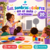Luz, Sombras y Colores en el Aula | 2.º de Preescolar | 20 Experiencias con Fichas, Guías, Word, PowerPoint y Portal HTML