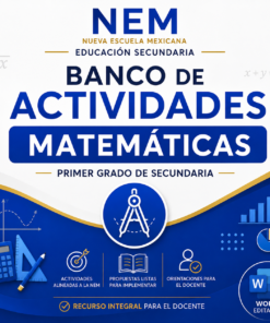 Banco de Actividades NEM Matemáticas 1° de Secundaria 2026-2027 | Recurso Integral para el Docente | Word Editable