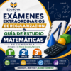 Exámenes Extraordinarios de Regularización + Guía de Estudio Matemáticas Secundaria 1°, 2° y 3° Grado NEM | Word Editable