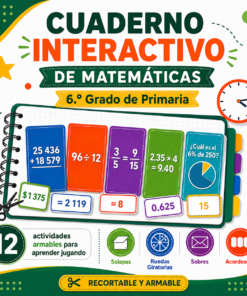 Cuaderno Interactivo de Matemáticas 6to Grado de Primaria NEM 2026-2027 | 12 Actividades Armables (Solapas, Ruedas Giratorias, Sobres y Acordeones) | PDF y Word Editable