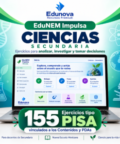 EduNEM Impulsa Ciencias Secundaria | 155 Ejercicios PISA de Biología, Física y Química