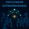 El Manual del Facilitador Extraordinario