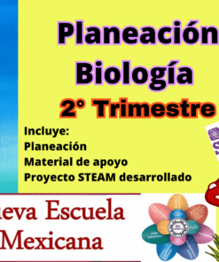 Planeación Biología NEM (Nueva Escuela Mexicana) 2° Trimestre