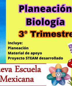 Planeación Biología NEM (Nueva Escuela Mexicana) 3° Trimestre