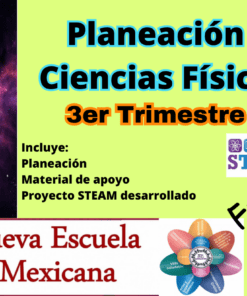 Planeación Ciencias Física NEM (Nueva Escuela Mexicana) 3° Trimestre