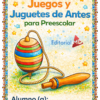 Colorida portada de un libro de actividades preescolares titulado "Planeación Juegos y Juguetes de Antes para Preescolar" con la ilustración de una peonza y una cuerda. El logotipo de Editorial MD aparece en el lado derecho.