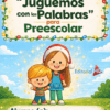 Portada de un cuaderno de trabajo para preescolar titulado "Planeación: Juguemos con las Palabras para Preescolar". En ella aparecen dos sonrientes niños de dibujos animados de pie sobre la hierba con luces de colores alrededor del borde.