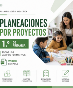 Planeaciones por Proyectos NEM 1° de Primaria Todos los Campos Formativos 2026-2027 Word Editable