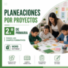 Planeaciones por Proyectos NEM 2° de Primaria Todos los Campos Formativos 2026-2027 Word Editable