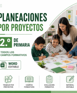 Planeaciones por Proyectos NEM 2° de Primaria Todos los Campos Formativos 2026-2027 Word Editable