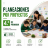 Planeaciones por Proyectos NEM 4° de Primaria Todos los Campos Formativos 2026-2027 Word Editable