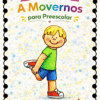 Planeación A Movernos para Preescolar