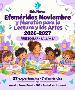 Efemérides Noviembre y Maratón por la Lectura y las Artes 2026-2027 | Preescolar: 27 experiencias y recursos editables