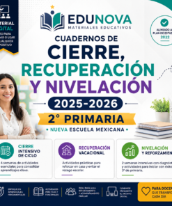 Cuadernos de Cierre, Recuperación y Nivelación 2025-2026 2° Primaria | Material Digital NEM
