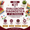 Kit de Evaluación Diagnóstica NEM 2° de Primaria 2026-2027 | 4 Herramientas para Evaluar y Atender el Rezago | Word y Excel Editable