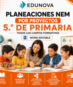 Planeaciones NEM 5.º de Primaria por Proyectos 2026-2027 | Todos los Campos Formativos | Word Editable