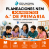 Planeaciones NEM 6.º de Primaria por Proyectos 2026-2027 | Todos los Campos Formativos | Word Editable