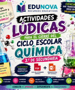 Actividades Lúdicas para el Cierre del Ciclo Escolar | Química 3 Secundaria | Guía PDF + Presentación PPT Editable