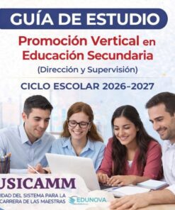 Cuatro adultos sonrientes se sientan a una mesa con un ordenador portátil y documentos. El texto de arriba dice: "Guía de Estudio: Promoción Vertical en Educación Secundaria, Ciclo Escolar 2026-2027". Se ven los logotipos de USICAMM y Edunova.