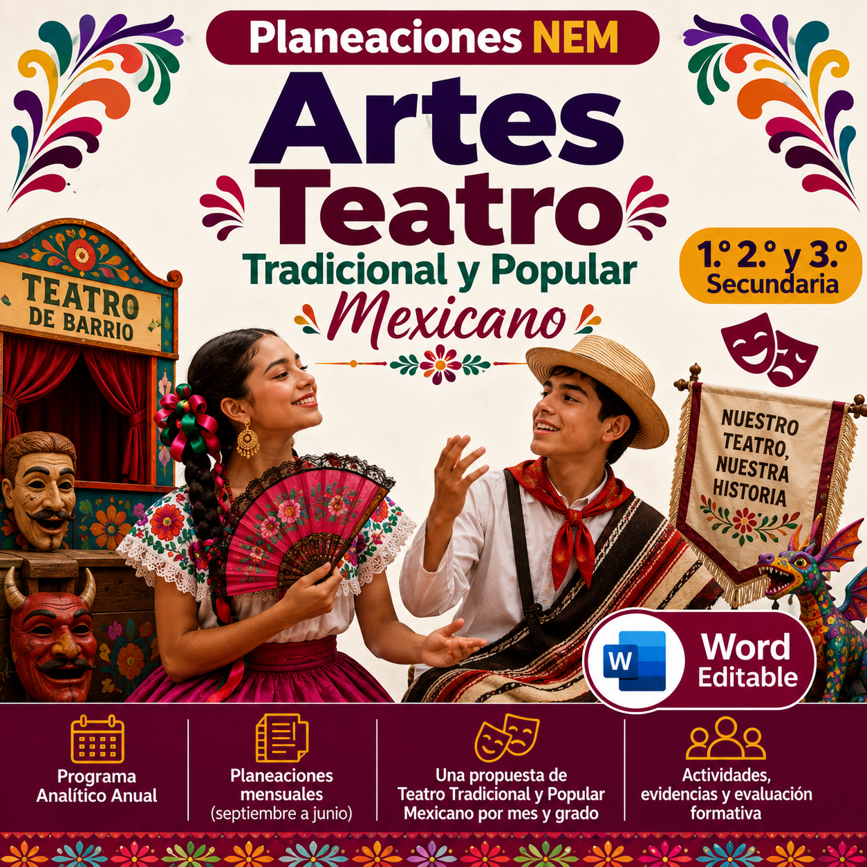 Planeaciones NEM Artes Teatro Tradicional y Popular Mexicano 1.º 2.º y 3.º Secundaria | Programa Analítico y Planeaciones 2026-2027 | Word Editable 1 Planeaciones NEM Artes Teatro Tradicional y Popular Mexicano 1.º 2.º y 3.º Secundaria | Programa Analítico y Planeaciones 2026-2027 | Word Editable