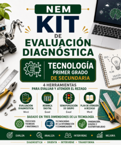 Kit de Evaluación Diagnóstica NEM Tecnología 1° de Secundaria 2026-2027 | 4 Herramientas para Evaluar y Atender el Rezago | Word y Excel Editable