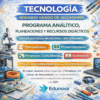 Tecnología 2: Programa Analítico, Planeaciones y Recursos Didácticos