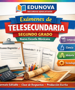 Exámenes de Telesecundaria – Segundo Grado (Nueva Escuela Mexicana)