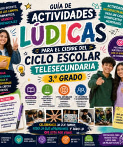 Actividades Lúdicas para el Cierre del Ciclo Escolar | Telesecundaria 3 | Guía PDF + Presentación PPT Editable