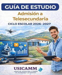 Un joven sonriente sostiene una tableta frente al edificio de una escuela rural. Sobre un escritorio hay un monitor que muestra una videollamada, libros abiertos, un dron y un kit de robótica. El texto promueve una guía de estudio para el ingreso a telesecundaria, 2026-2027.