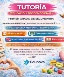 Tutoría 1 (Educación Socioemocional): Programa Analítico, Planeaciones y Recursos Didácticos