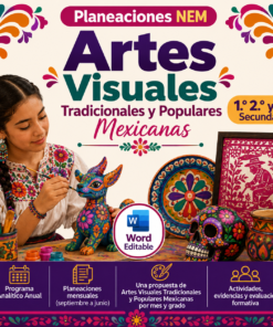 Planeaciones NEM Artes Visuales Tradicionales y Populares Mexicanas 1.º 2.º y 3.º Secundaria | Programa Analítico y Planeaciones 2026-2027 | Word Editable