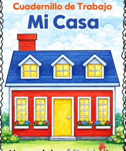 La portada del cuaderno de trabajo "Cuadernillo de Trabajo Mi Casa" muestra una casa roja con tejado azul y parterres de flores, espacio en blanco para el nombre del alumno y el logotipo de Editorial MD en la parte inferior.