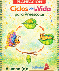 Planeación Ciclos de la Vida para Preescolar