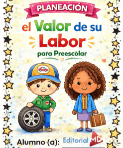 Planeación el Valor de su Labor para Preescolar