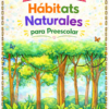 Planeación Hábitats Naturales para Preescolar