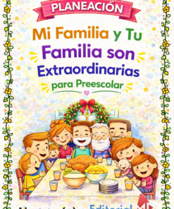 Planeación Mi Familia y Tu Familia son Extraordinarias para Preescolar