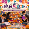 Kit Día de Muertos para Secundaria | Ofrenda Escolar, Calaveritas y Actividades