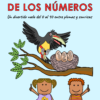 El Fantástico Nido de los Números - Conteo del 0 al 10 acompañados de la avifauna mexicana