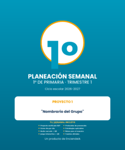 Planeación Semanal 1° Primaria NEM — Proyecto "Nombrario del Grupo" — Trimestre 1 (Editable)