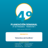 Planeación Semanal 4° Primaria NEM — Proyecto "Detectives del Conflicto" — Trimestre 1 (Editable