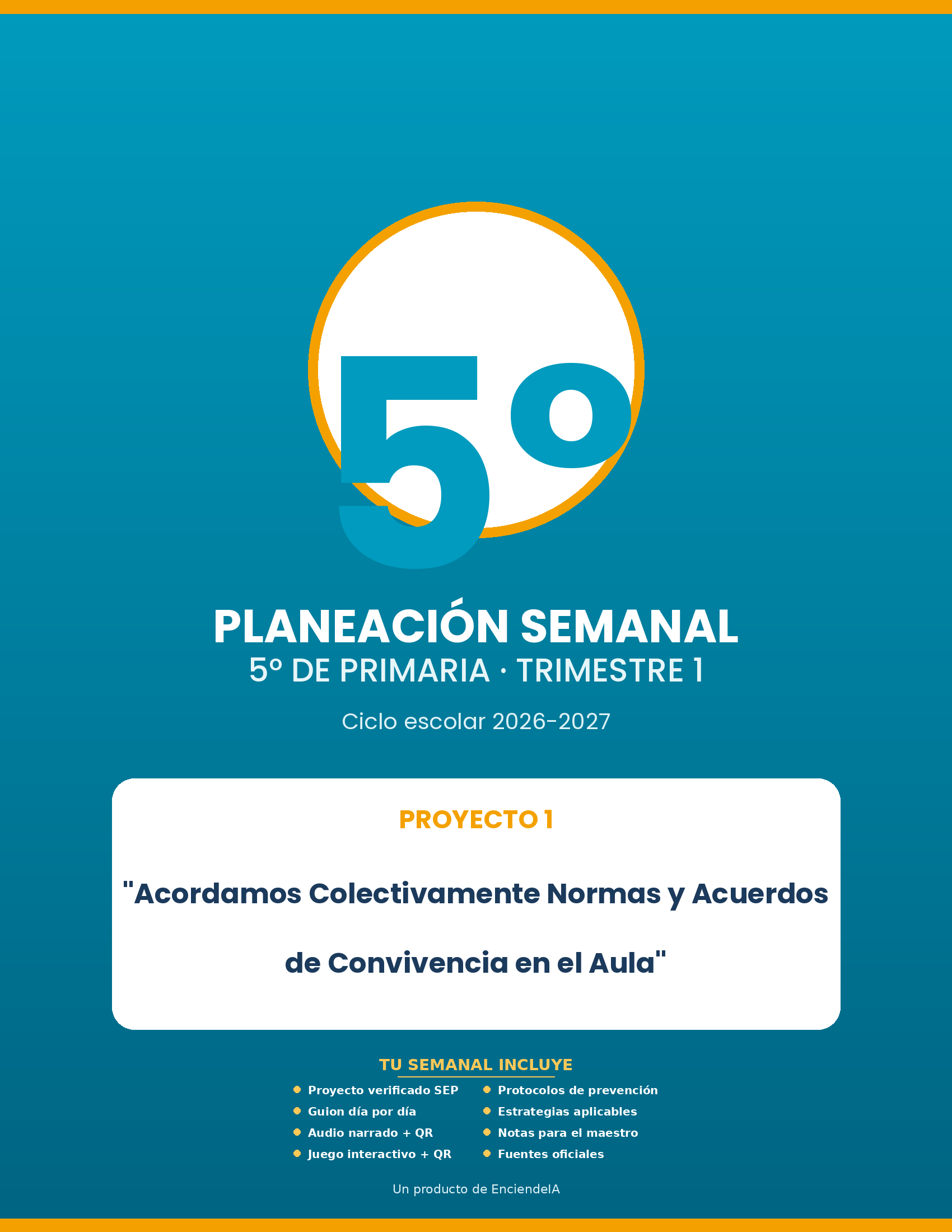 Planeación Semanal 5° Primaria NEM — Proyecto "Acordamos Colectivamente Normas de Convivencia" — Trimestre 1 (Editable) 1 Planeación Semanal 5° Primaria NEM — Proyecto "Acordamos Colectivamente Normas de Convivencia" — Trimestre 1 (Editable)