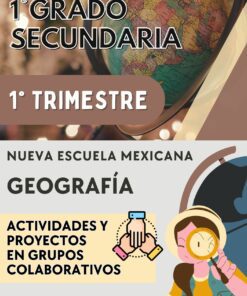 Afiche promocional de la Planeación Geografía Primer grado Secundaria Trimestre I, que muestra un globo terráqueo, ilustraciones de estudiantes con binoculares e íconos para proyectos colaborativos. Destaca "Nueva Escuela Mexicana" y "Metodología ABP", con planeaciones actualizadas para un viaje de aprendizaje profundo.