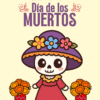 Ilustración de un simpático esqueleto con un sombrero morado con flores de colores y un vestido rojo, de pie entre dos macetas de caléndulas. El texto superior reza "Día de los Muertos", con florituras decorativas.