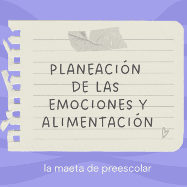Una página de cuaderno arrancada con el texto "Planeación de las emociones y alimentación" escrito en ella. Debajo, sobre un fondo violeta, aparece el texto "la maeta de preescolar". En la esquina de la página hay un pequeño corazón dibujado.