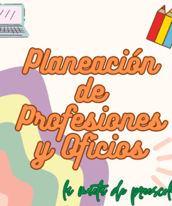 Colorida ilustración con el texto "Planeación de Profesiones y Oficios" en naranja y "la maestra de preescolar" en verde. Incluye una computadora portátil, lápices de colores y un fondo de arcoíris ondulado.