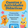 Cuentos y Actividades Didácticas - Preescolar Tercer Grado
