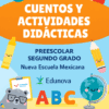 Cuentos y Actividades Didácticas - Preescolar Segundo Grado