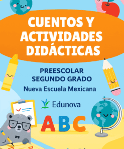 Cuentos y Actividades Didácticas - Preescolar Segundo Grado